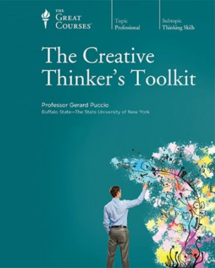 Book Rerview of The Creative Thinker's Toolkit by Gerard Puccio and The Great Courses