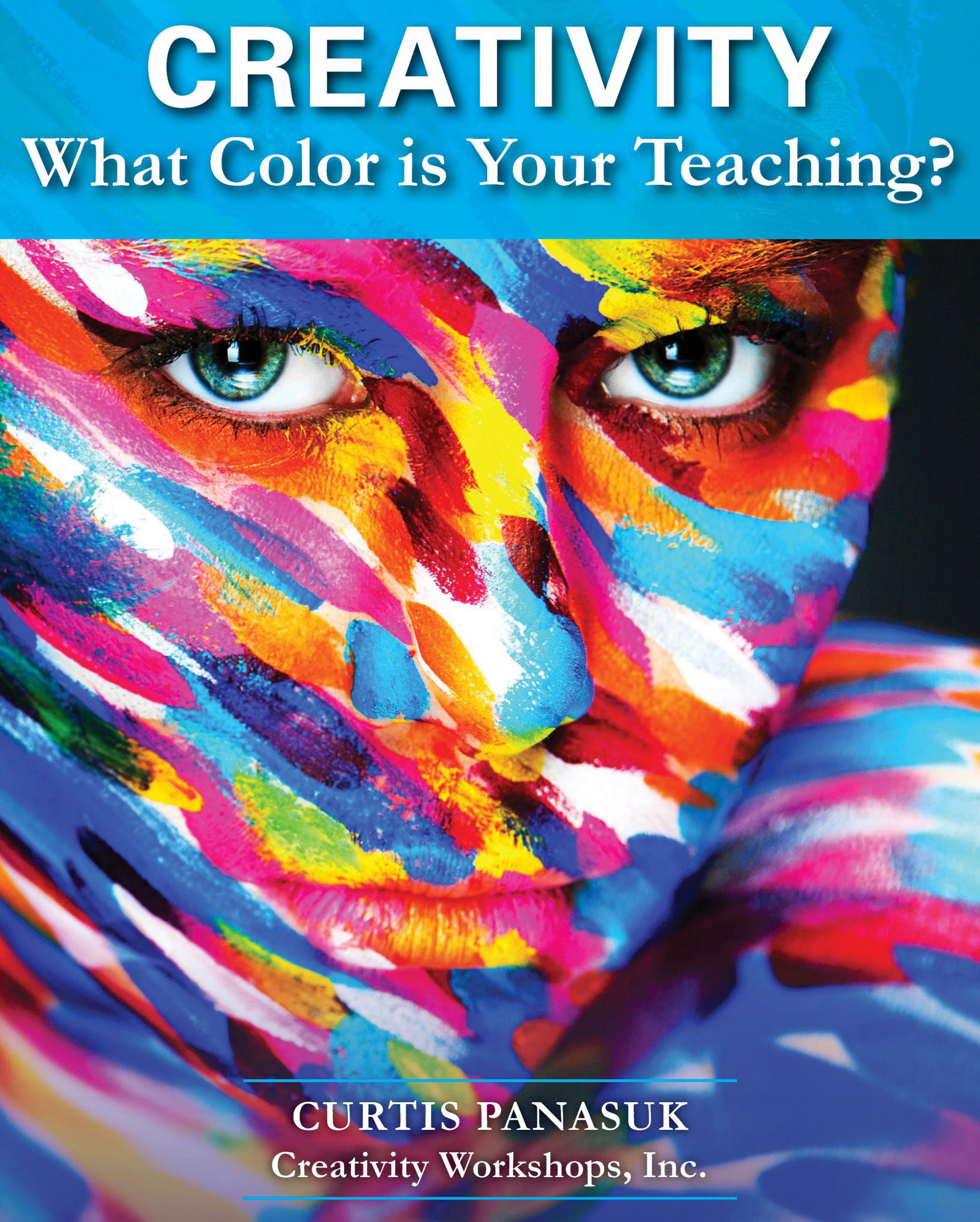 Creativity: What Color is Your Teaching?